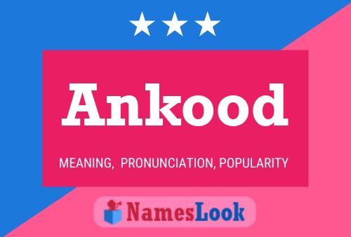 Ankood Name Poster