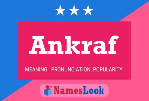 Ankraf Name Poster