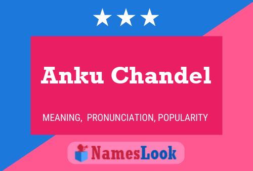 Anku Chandel Name Poster