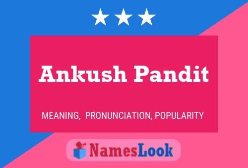 Ankush Pandit Name Poster