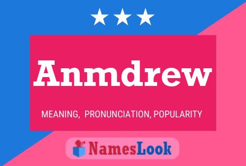 Anmdrew Name Poster