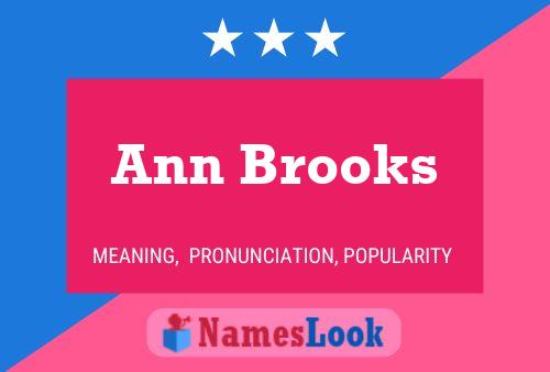 Ann Brooks Name Poster