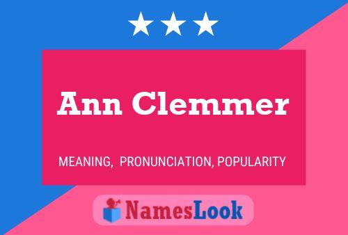 Ann Clemmer Name Poster