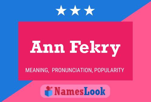 Ann Fekry Name Poster