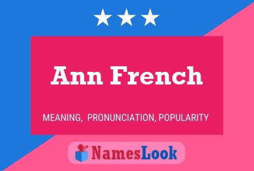 Ann French Name Poster