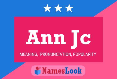 Ann Jc Name Poster