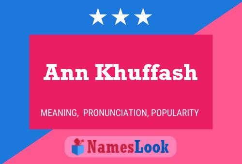 Ann Khuffash Name Poster