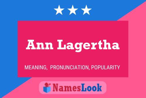 Ann Lagertha Name Poster