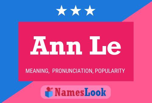 Ann Le Name Poster