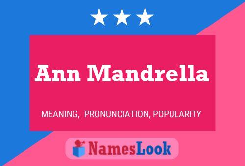 Ann Mandrella Name Poster