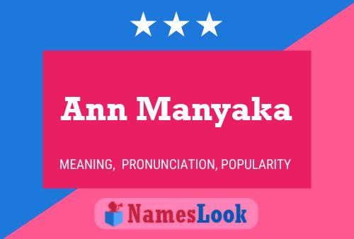 Ann Manyaka Name Poster