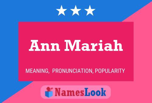 Ann Mariah Name Poster