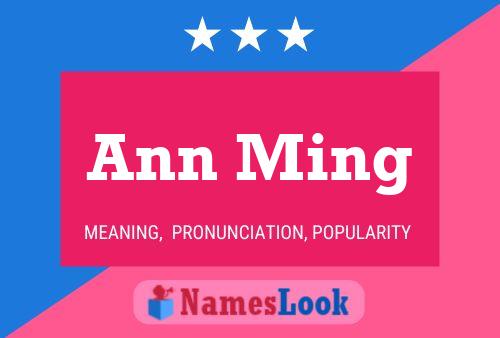 Ann Ming Name Poster