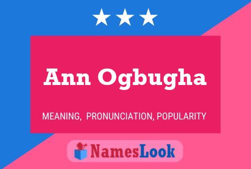 Ann Ogbugha Name Poster