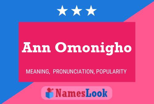 Ann Omonigho Name Poster