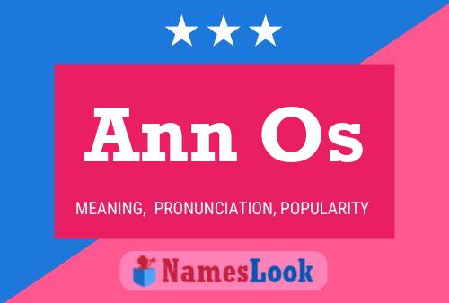 Ann Os Name Poster