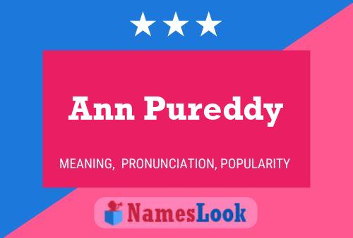 Ann Pureddy Name Poster