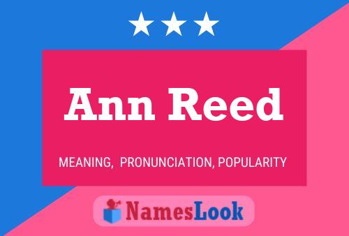 Ann Reed Name Poster