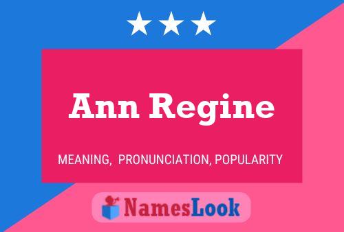 Ann Regine Name Poster