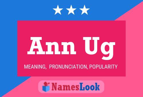 Ann Ug Name Poster