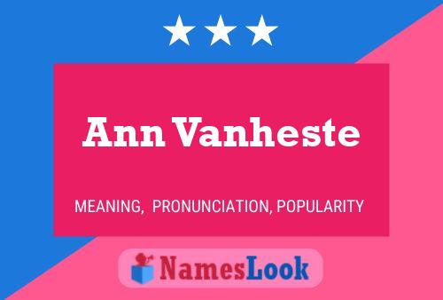 Ann Vanheste Name Poster