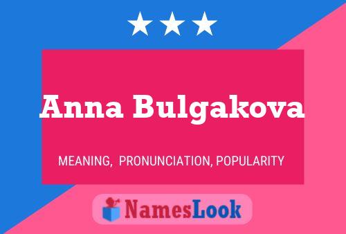 Anna Bulgakova Name Poster