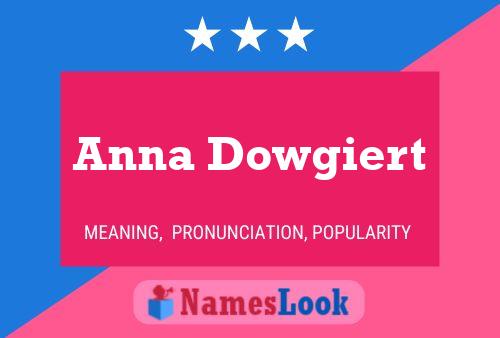 Anna Dowgiert Name Poster