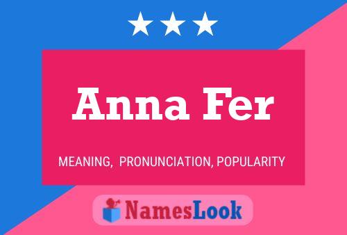 Anna Fer Name Poster