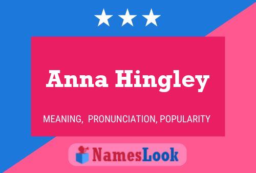 Anna Hingley Name Poster