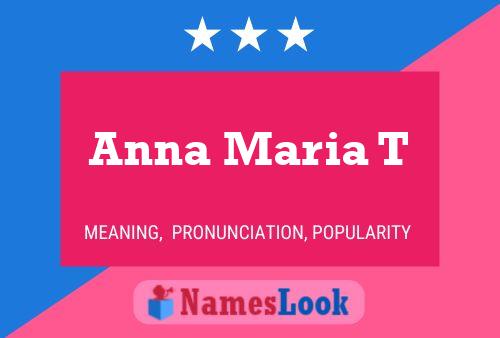 Anna Maria T Name Poster