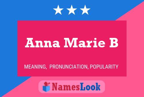 Anna Marie B Name Poster