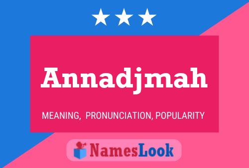 Annadjmah Name Poster