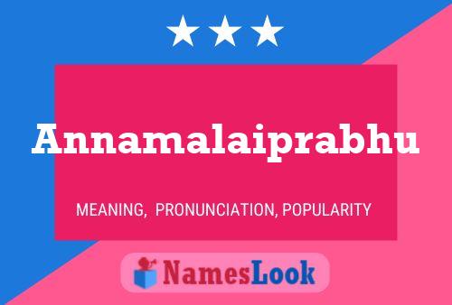 Annamalaiprabhu Name Poster