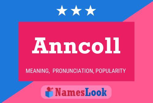 Anncoll Name Poster