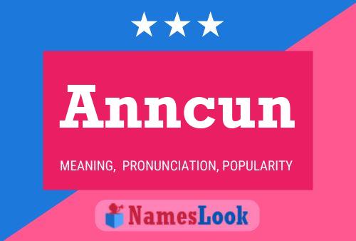 Anncun Name Poster