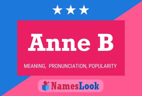 Anne B Name Poster