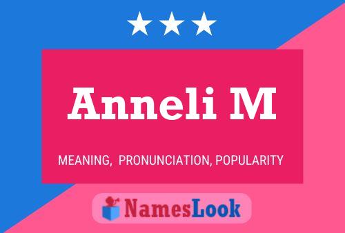 Anneli M Name Poster