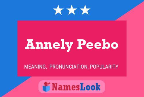 Annely Peebo Name Poster