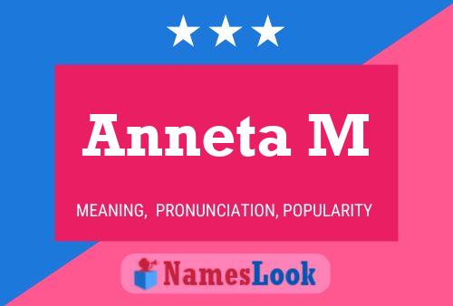 Anneta M Name Poster