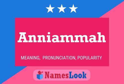 Anniammah Name Poster