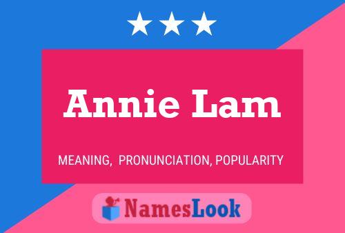 Annie Lam Name Poster