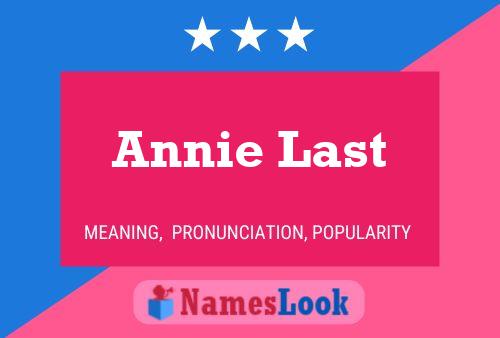 Annie Last Name Poster