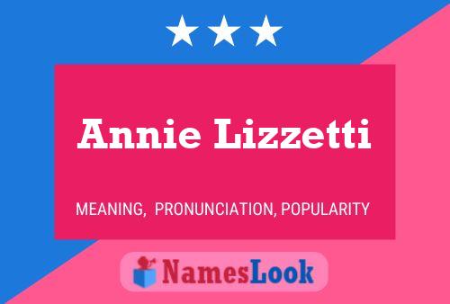 Annie Lizzetti Name Poster