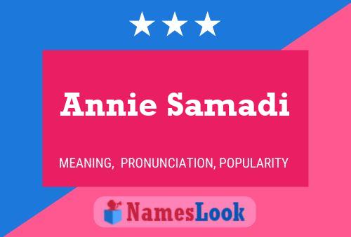 Annie Samadi Name Poster