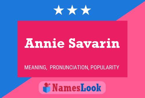 Annie Savarin Name Poster