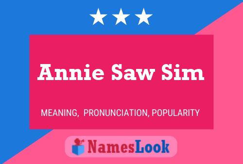 Annie Saw Sim Name Poster