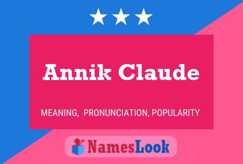 Annik Claude Name Poster