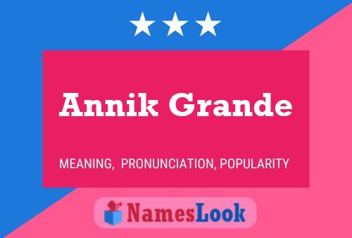 Annik Grande Name Poster