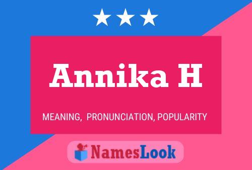 Annika H Name Poster