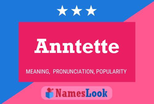 Anntette Name Poster